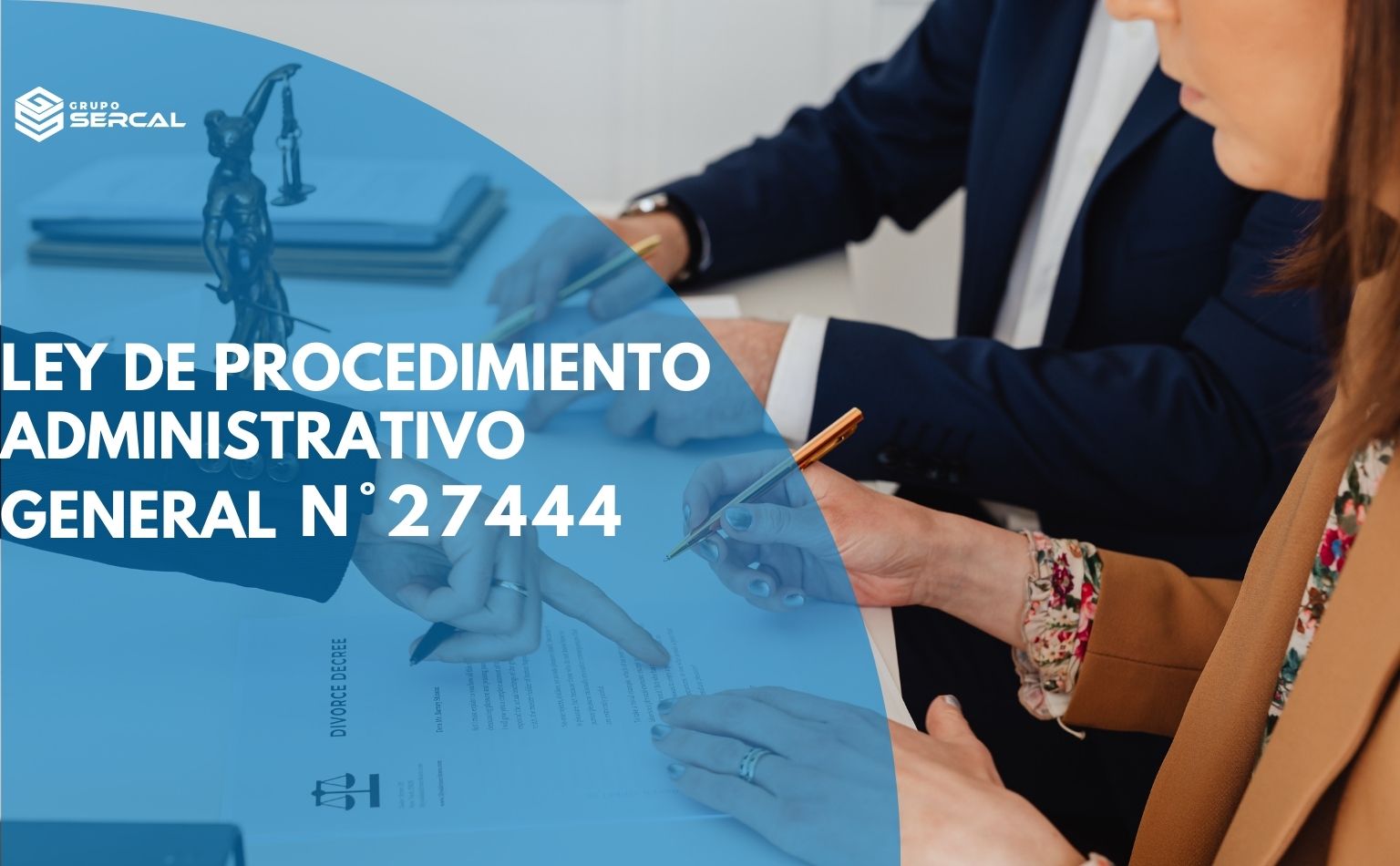 LEY DEL PROCEDIMIENTO ADMINISTRATIVO GENERAL N°27444 - GRUPO SERCAL
